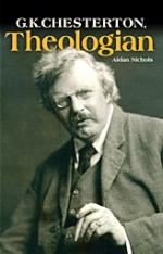 G.K. Chesterton Theologian